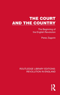 The Court and the Country: The Beginning of the English Revolution