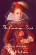 The Courtesan's Secret: A Venice Beauties Mystery