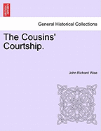 The Cousins' Courtship.