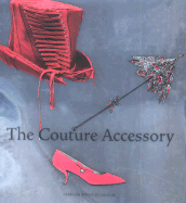 The Couture Accessory - Rennolds Milbank, Caroline