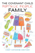 The Covenant Child: Poptikle People Family