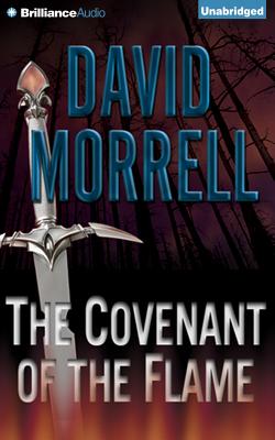 The Covenant of the Flame - Morrell, David, and Regal, David (Read by)