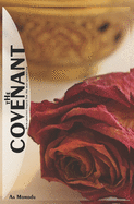 The Covenant: Your Greatest Legacy For The Next Generation