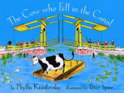 The Cow Who Fell in the Canal - Krasilovsky, Phyllis