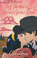 The Cowboy's Second Chance Bride Special Edition