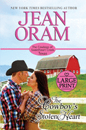 The Cowboy's Stolen Heart: An Opposites Attract Cowboy Romance