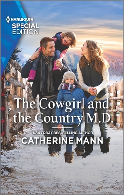 The Cowgirl and the Country M.D. - Mann, Catherine
