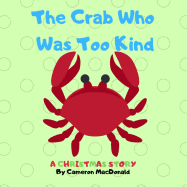 The Crab Who Was Too Kind
