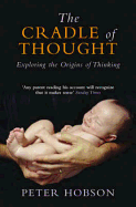 The Cradle of Thought: Exploring the Origins of Thinking