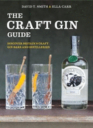 The Craft Gin Guide