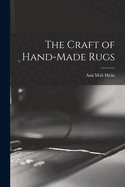 The Craft of Hand-made Rugs