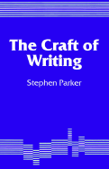 The Craft of Writing