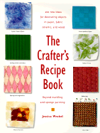 The Crafter's Recipe Book