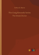 The Craig Kennedy Series