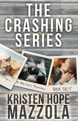 The Crashing Series - Mazzola, Kristen Hope