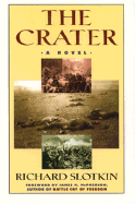 The Crater - Slotkin, Richard, and McPherson, James M (Introduction by)