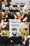 The Craven Cottage Encyclopedia: An A-Z of Fulham FC
