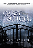 The Crazy School: A Madeline Dare Mystery