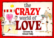 The Crazy World of Love
