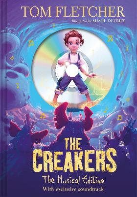 The Creakers: The Musical Edition: Book and Soundtrack - Fletcher, Tom