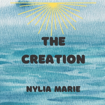 The Creation - Marie, Nylia