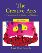 The Creative Arts: A Process Approach for Teachers and Children