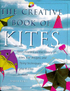 The Creative Book of Kites - Kent, Sarah