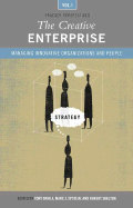 The Creative Enterprise: Managing Innovative Organizations and People [3 Volumes]