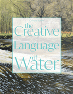 The Creative Language of Water