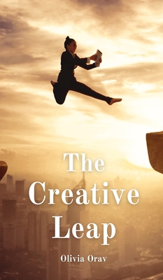 The Creative Leap - Orav, Olivia