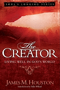 The Creator: Living Well in God's World