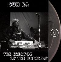 The Creator of the Universe - Sun Ra Arkestra