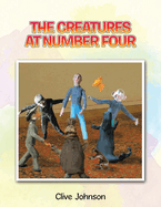 The Creatures at Number Four