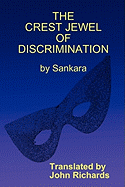 The Crest Jewel of Discrimination (Viveka-Chudamani)