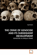 The Crime of Genocide and Its Subsequent Development