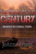 The Crime of the Century: Murder in a Small Town