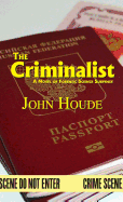 The Criminalist: A Novel of Forensic Science Suspense