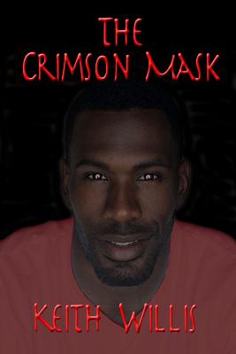 The Crimson Mask - Willis, Keith