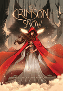 The Crimson Snow: Classic Clothbound Edition