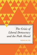 The Crisis of Liberal Democracy and the Path Ahead: Alternatives to Political Representation and Capitalism