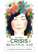 The Crisis of The Beautiful Age