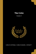 The Critic; Volume 21