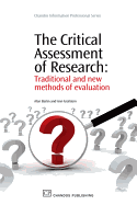 The Critical Assessment of Research: Traditional and New Methods of Evaluation