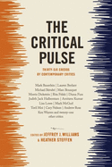 The Critical Pulse: Thirty-Six Credos by Contemporary Critics