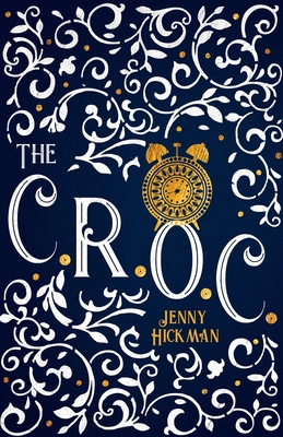 The CROC - Hickman, Jenny