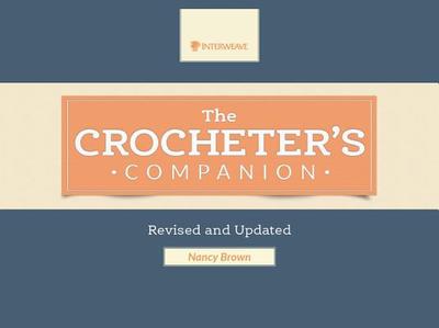 The Crocheter's Companion - Brown, Nancy