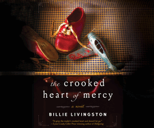 The Crooked Heart of Mercy