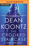 The Crooked Staircase: A Jane Hawk Novel