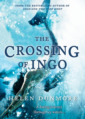 The Crossing Of Ingo - Dunmore, Helen