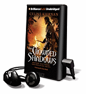 The Crowded Shadows